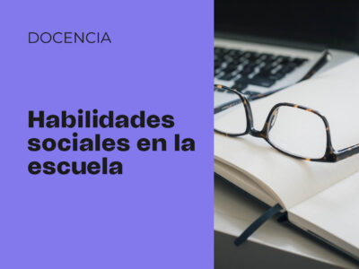 Habilidades sociales en la escuela