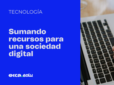 Sumando recursos para una sociedad digital